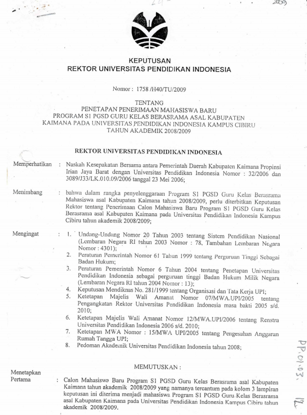 Surat Keputusan Rektor UPI Tentang Penetapan Penerimaan Mahasiswa Baru Program S1 PGSD Guru Kelas Berasrama Asal Kabupaten Kaimanan