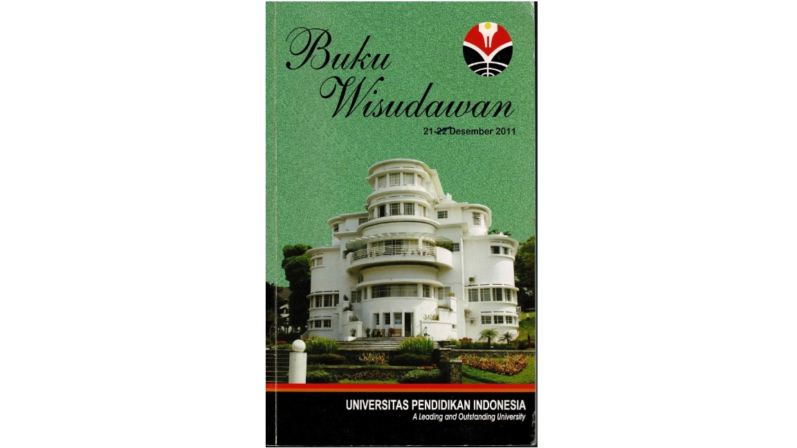478-DitPend.2011. Buku Wisudawan Universitas Pendidikan Indonesia. Surat Keputusan Rektor Universitas Pendidikan Indonesia Tentang Wisudawan Dan Pengesahan Pemakaian Gelar Akademik,