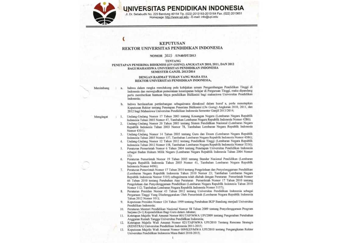 Surat Keputusan Rektor Universitas Pendidikan Indonesia Tentang Penetapan Penerimaan Bidikmisi (ON GOING ) Angkatan 2010,2011, dan 2012 Bagi Mahasiswa
