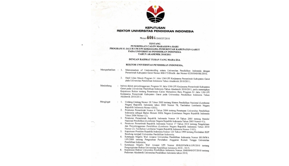 Surat Keputusan Rektor Universitas Pendidikan Indonesia Tentang Penerimaan Calon Mahasiswa Baru Program S1 Jalur UM-UPI Kerjasama Pemerintah Kabupaten Garut