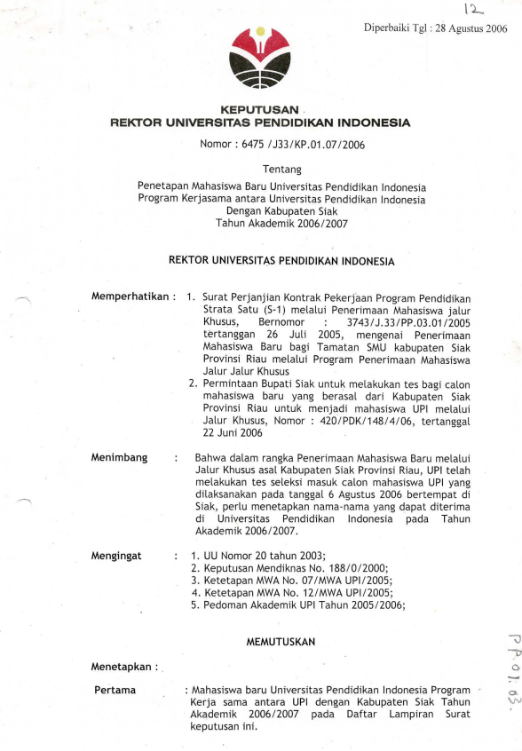 SK Rektor UPI tentang Penetapan Mahasiswa Baru Program Kerjasama Universitas Pendidikan Indonesia dengan Pemerintah Kabupaten Siak Tahun Akademik 2006/2007