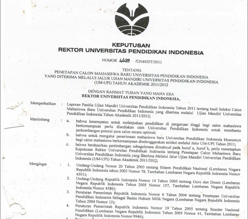 Surat Keputusan Rektor Universitas Pendidikan Indonesia Tentang Penetapan Calon Mahasiswa Baru Universitas Pendidikan Indonesia Yang DIterima Melalui Jalur Ujian Mandiri