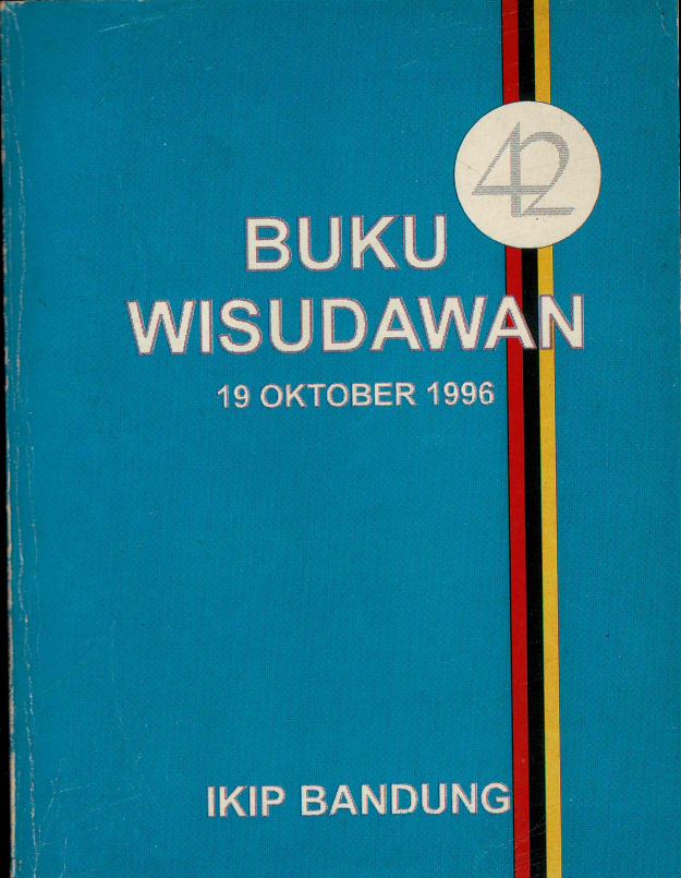 Buku Wisudawan IKIP Bandung, Program Diploma, Sarjana dan Pasca Sarjana, Departemen Pendidikan dan Kebudayaan, Institut Keguruan dan Ilmu Pendidikan Bandung, Keputusan Rektor IKIP Nomor: 7743/K04/PP.03.11/1996 tanggal 19 Oktober 1996
