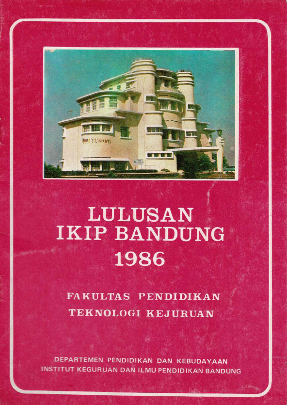 Lulusan Fakultas Pendidikan Teknologi Kejuruan, Program Sarjana (S1), Departemen Pendidikan dan Kebudayaan, Institut Keguruan dan Ilmu Pendidikan Bandung Tahun 1986