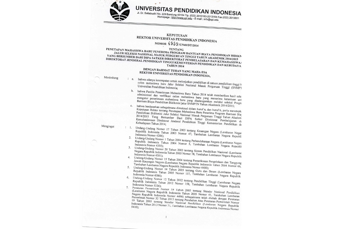 Surat Keputusan Rektor Universitas Pendidikan Indonesia Tentang Penetapan Mahasiswa Baru Penerimaan Program Bantuan Pendidikan Bidikmisi Jalur Seleksi