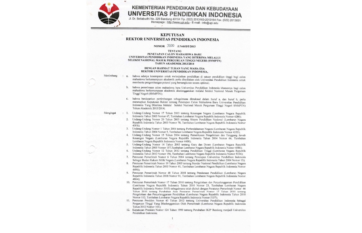 Surat Keputusan Rektor Universitas Pendidikan Indonesia Tentang Penetapan Calon Mahasiswa Baru Universitas Pendidikan Indonesia Yang Diterima Melalui Seleksi Nasional Masuk Perguruan Tinggi Negeri