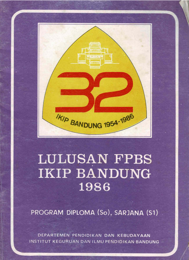 Lulusan Fakultas Pendidikan Bahasa dan Seni, Program Diploma (So), Sarjana (S1),  Departemen Pendidikan dan Kebudayaan, Institut Keguruan dan Ilmu Pendidikan Bandung Tahun 1986