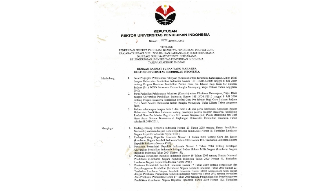 Surat Keputusan Rektor Universitas Pendidikan Indonesia Tentang Penetapan Peserta Program Beasiswa Pendidikan Profesi Guru Prajabatan Bagi Guru SD Lulusan Sarjana