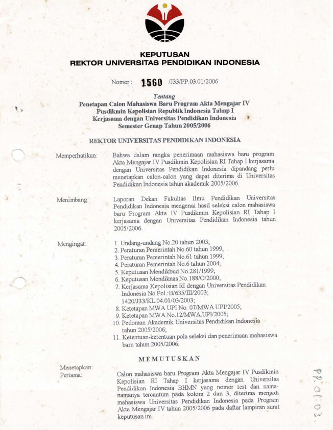 SK Rektor UPI tentang Penetapan Penerimaan Mahasiswa Baru Program Akta IV Pusdikmin Kepolisian RI Tahap I kerja Sama dengan UPI