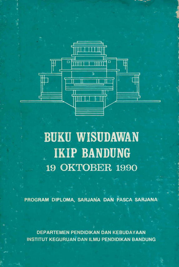 Buku Wisudawan IKIP Bandung Program Diploma, Sarjana dan Pascasarjana Departemen Pendidikan dan Kebudayaan, Institut Keguruan dan Ilmu Pendidikan, Bandung, 19 Oktober 1990