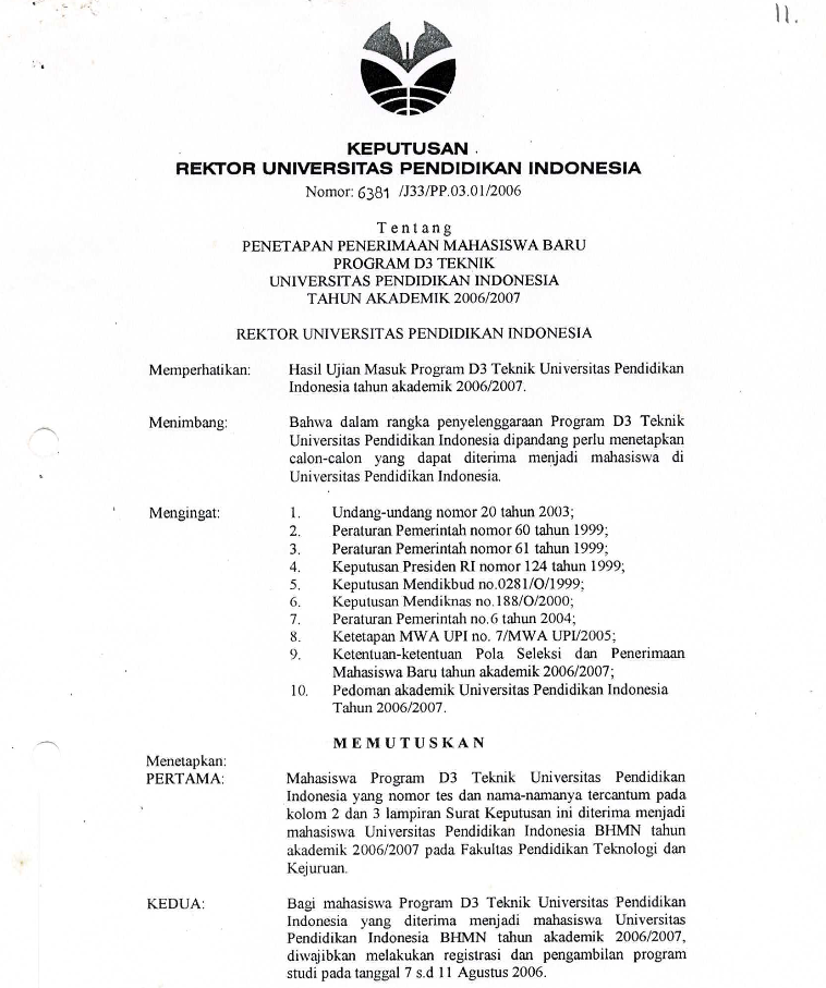 Surat Keputusan Rektor Universitas Pendidikan Indonesia tentang Penetapan Penerimaan Mahasiswa Baru program D3 Teknik UPI Tahun Akademik 2006/2007