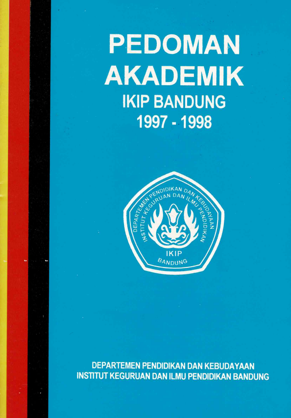 Buku Pedoman Akademik Institut Keguruan dan Ilmu Pendidikan Bandung, Tahun 1997 - 1998, Departemen Pendidikan dan Kebudayaan, 20 Juni 1996