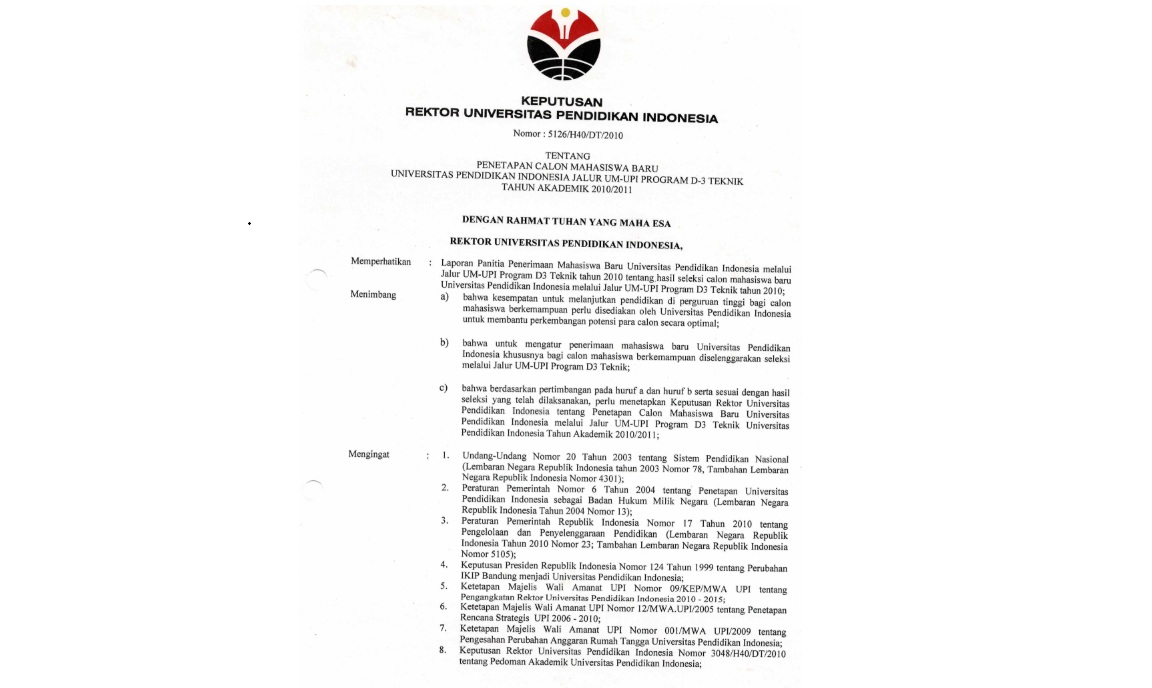 Surat Keputusan Rektor Universitas Pendidikan Indonesia Tentang Penetapan Calon Mahasiswa Baru Universitas Pendidikan Indonesia Jalur UM-UPI Program D-3 Teknik