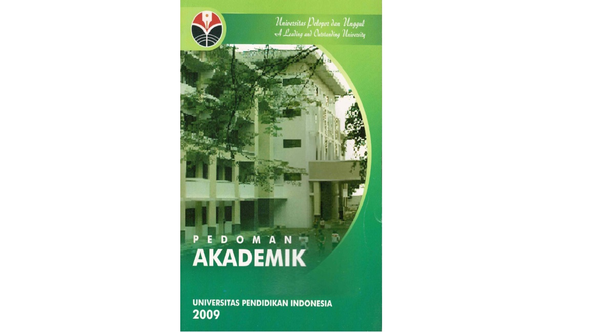 AK.DI.01.09 - 452-DitPend.2009 Buku Pedoman Akademik Universitas Pendidikan Indonesia Tahun 2009 (YK).