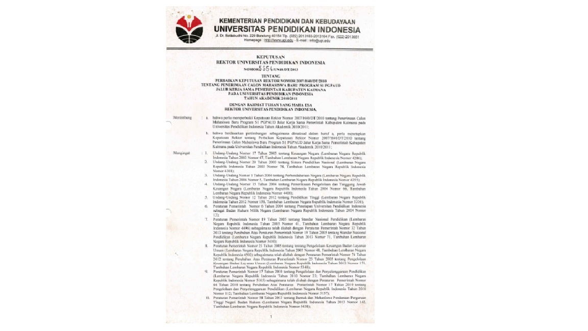 Surat Keputusan Rektor Universitas Pendidikan Indonesia Tentang Perbaikan Keputusan Rektor Nomor : 2007/H40/DT/2010 Tentang Penerimaan Calon Mahasiswa Baru Program S1 PGPAUD