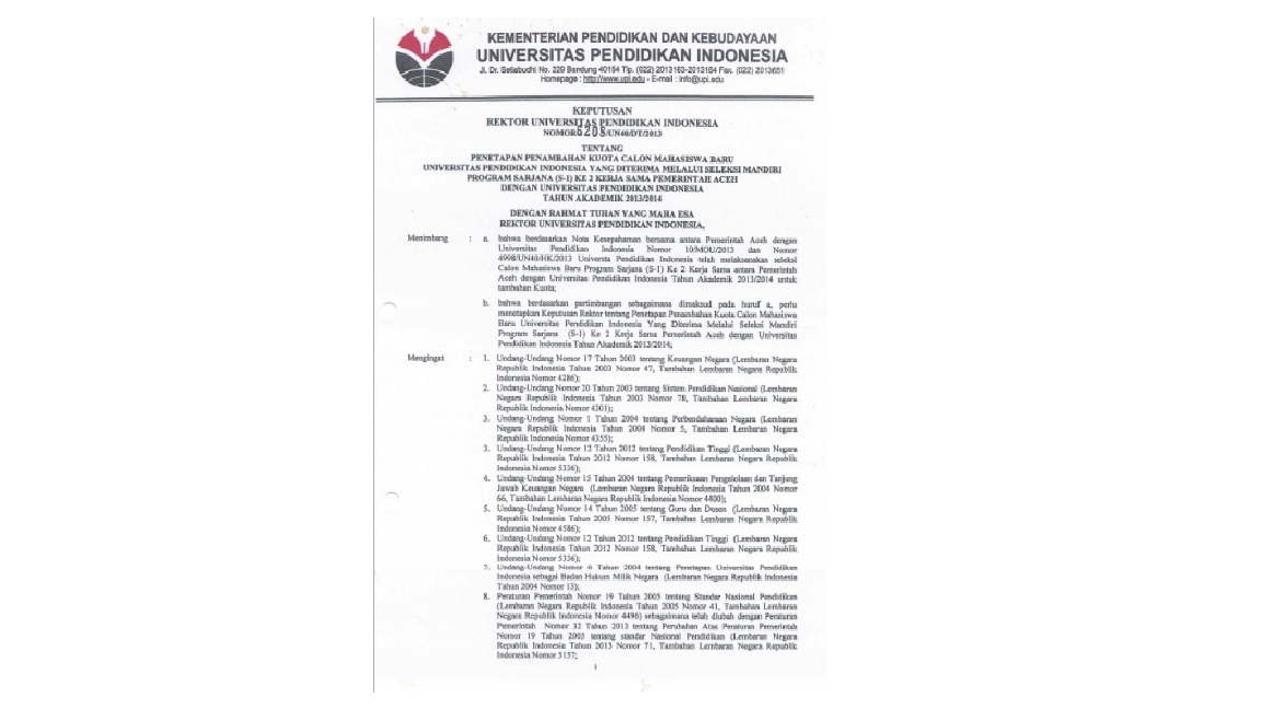 Surat Keputusan Rektor Universitas Pendidikan Indonesia Tentang Penetapan Penambahan Kuota Calon Mahasiswa Baru Universitas Pendidikan Indonesia Yang Diterima Melalui Seleksi Mandiri Program Sarjana (S-1) Ke 2