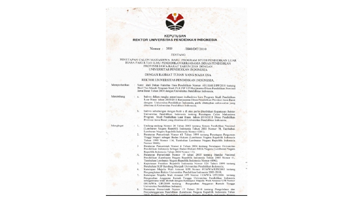 Surat Keputusan Rektor Universitas Pendidikan Indonesia Tentang Penetapan Calon Mahasiswa Baru Program Studi Pendidikan Luar Biasa