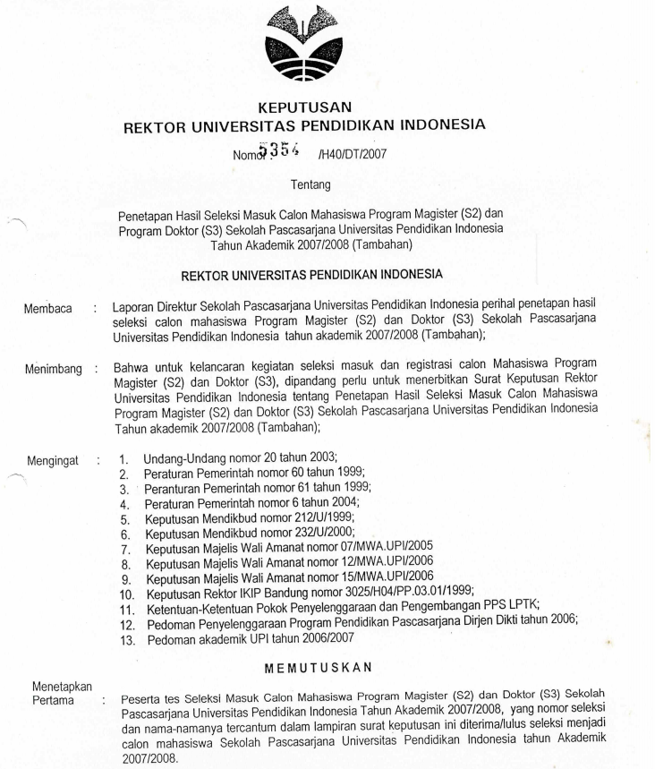 SK. Rektor UPI tentang Penetapan Hasil Seleksi Masuk Calon Mahasiswa Program Magister (S2) dan Program Doktor (S3) SPS UPI Tahun Akademik 2007/2008 (Tambahan)