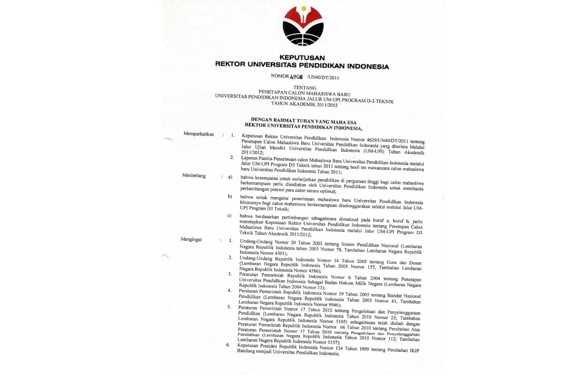 Surat Keputusan Rektor Universitas Pendidikan Indonesia Tentang Penetapan Calon Mahasiswa Baru Universitas Pendidikan Indonesia Jalur UM-UPI Program D-3 Teknik