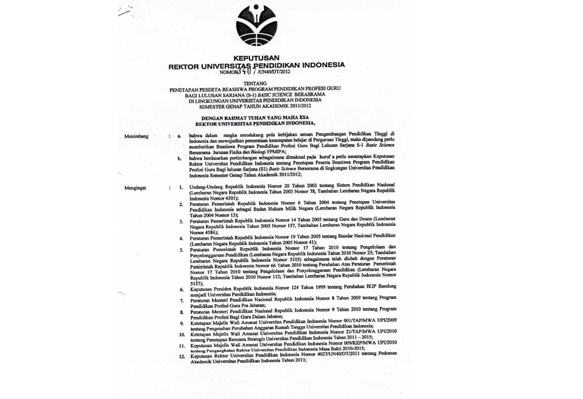 Surat Keputusan Rektor Universitas Pendidikan Indonesia Tentang Penetapan Peserta Beasiswa Program Pendidikan Profesi Guru Bagi Lulusan Sarjana (S-1)