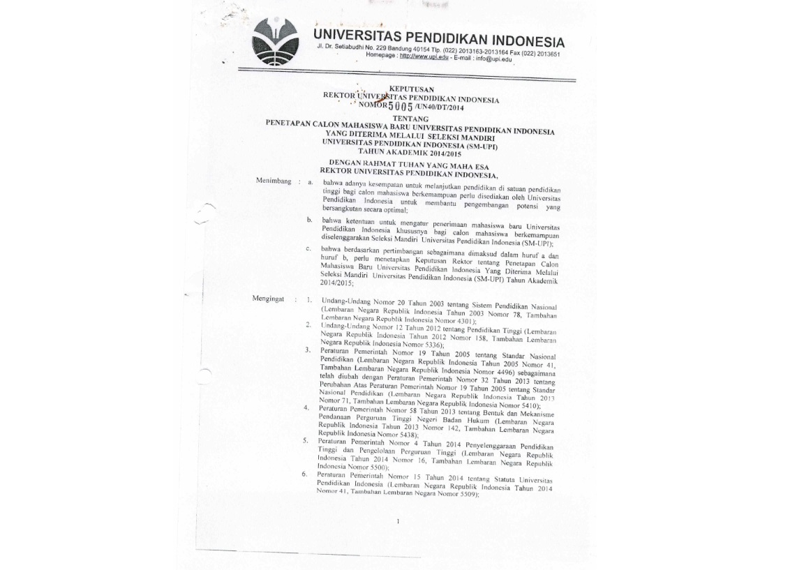 Surat Keputusan Rektor Universitas Pendidikan Indonesia Tentang Penetapan Calon Mahasiswa Baru Universitas Pendidikan Indonesia Yang DIterima Melalui Seleksi Mandiri