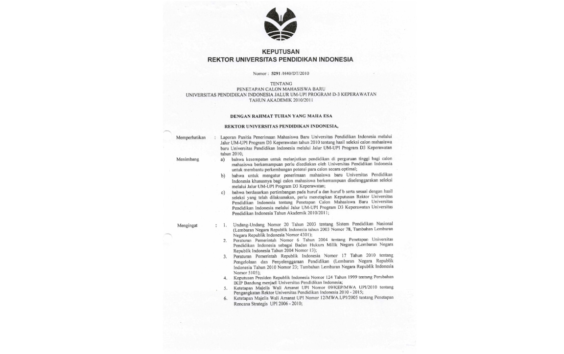 Surat Keputusan Rektor Universitas Pendidikan Indonesia Tentang Penetapan Calon Mahasiswa Baru Universitas Pendidikan Indonesia Jalur UM-UPI Program D3 Keperawatan