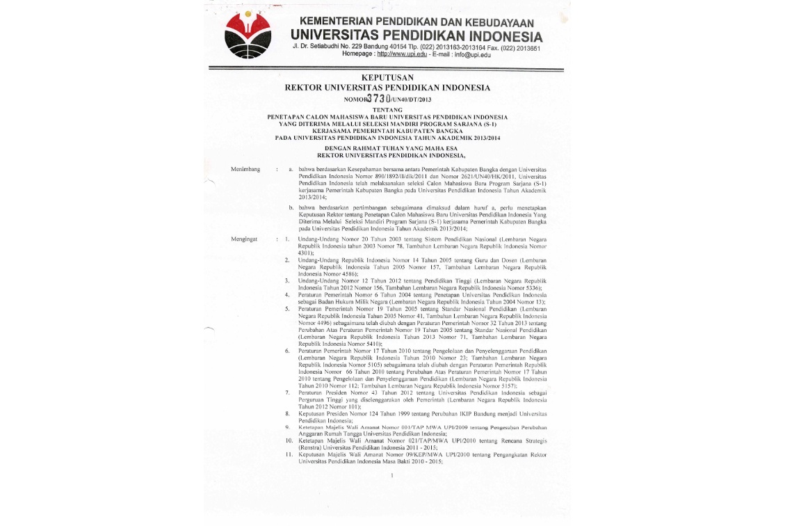 Surat Keputusan Rektor Universitas Pendidikan Indonesia Tentang Penetapan Calon Mahasiswa Baru Universitas Pendidikan Indonesia Yang Diterima Melalui Seleksi Mandiri Program Sarjana (S-1)
