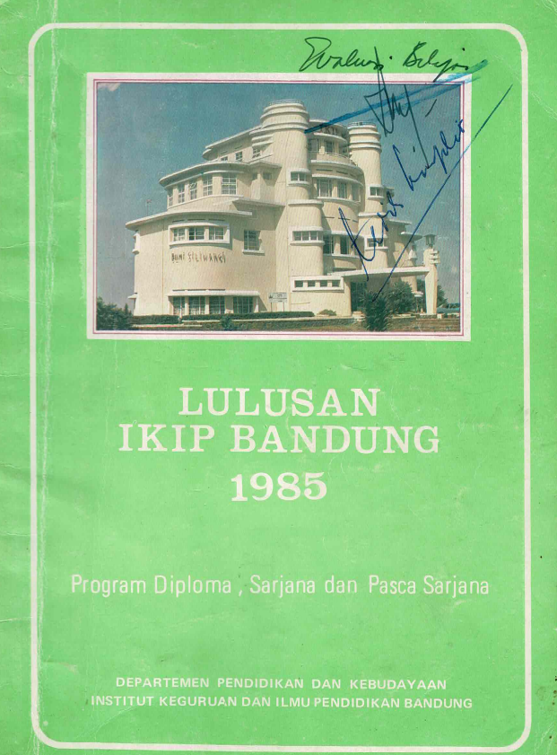 Lulusan Institut Keguruan dan Ilmu Pendidikan Bandung, Program Diploma, Sarjana dan Pasca Sarjana, Departemen Pendidikan dan Kebudayaan, Institut Keguruan dan Ilmu Pendidikan Bandung Tahun 1985
