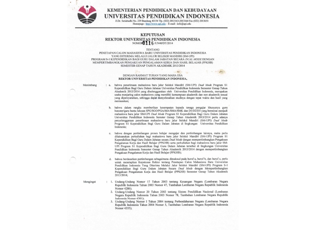 Surat Keputusan Rektor Universitas Pendidikan Indonesia Tentang Penetapan Calon Mahasiswa Baru Yang DIterima Melalui Jalur Seleksi Mandiri ( SM-UPI)