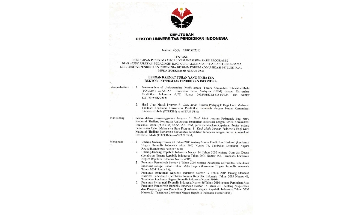 urat Keputusan Rektor Universitas Pendidikan Indonesia Tentang Penetapan Calon Penerimaan Mahasiswa Baru Program S1 Dual Mode Jurusan Bagi Guru Madrasah Thailand