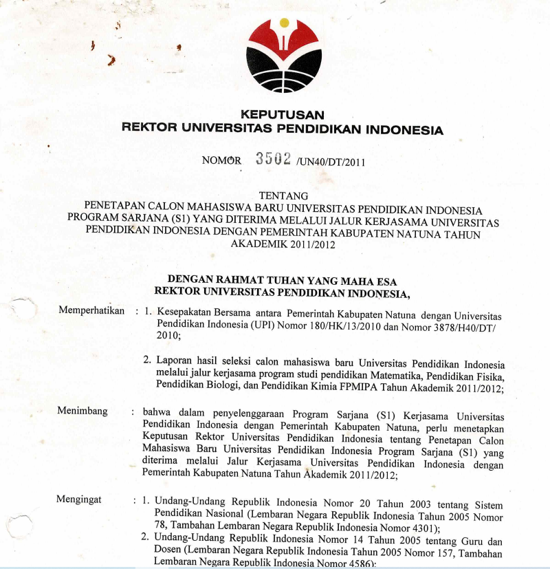 Surat Keputusan Rektor Universitas Pendidikan Indonesia Tentang Penetapan Calon Mahasiswa Baru Universitas Pendidikan Indonesia Prpgram Sarjana (S1)