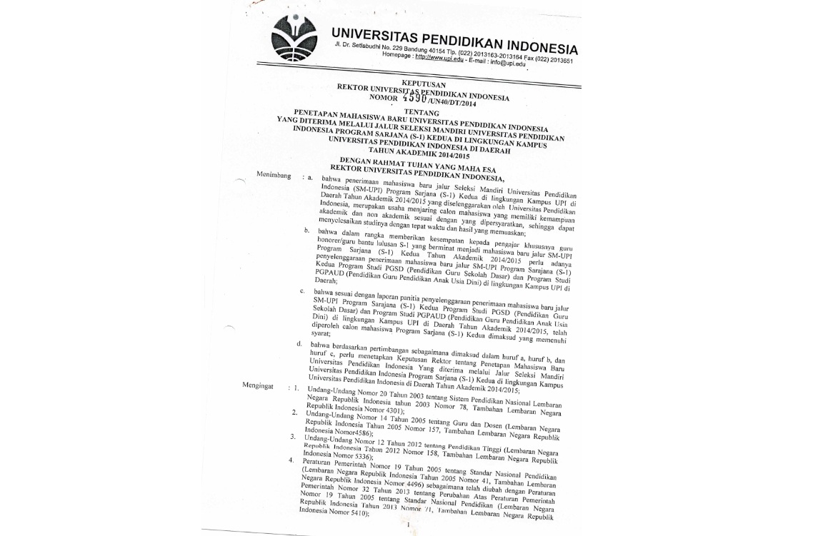 Surat Keputusan Rektor Universitas Pendidikan Indonesia Tentang Penetapan Mahasiswa Baru Universitas Pendidikan Indonesia Yang Diterima Melalui Jalur Seleksi Mandiri
