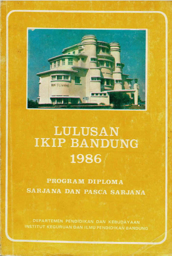 Lulusan Program Diploma, Sarjana dan Pasca Sarjana, Departemen Pendidikan dan Kebudayaan, Institut Keguruan dan Ilmu Pendidikan Bandung Tahun 1986