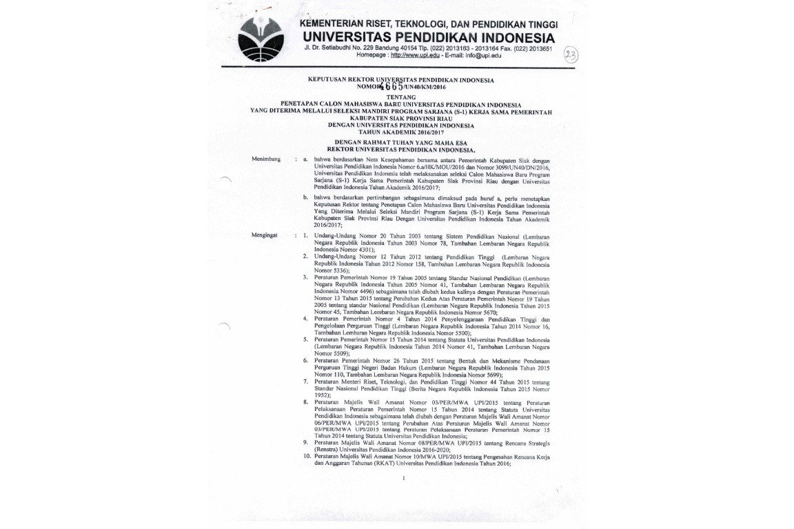 Surat Keputusan Rektor Universitas Pendidikan Indonesia Tentang Penetapan Calon Mahasiswa Baru Universitas Pendidikan Indonesia Yang Diterima Melalui Seleksi Mandiri Program Sarjana (S-1)