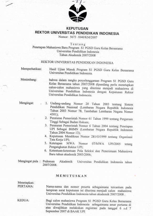 SK. Rektor UPI tentang Penetapan Mahasiswa Baru Program S1 PGSD Guru Kelas Berasrama UPI Tahun Akademik 2007/2008