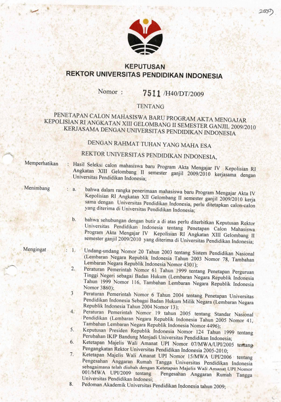 Surat Keputusan Rektor UPI Tentang Penetapan Calon Mahasiswa Baru Program Akta Mengajar Kepolisian RI Angkatan XIII Gelombang II Semester Ganjil 2009/2010