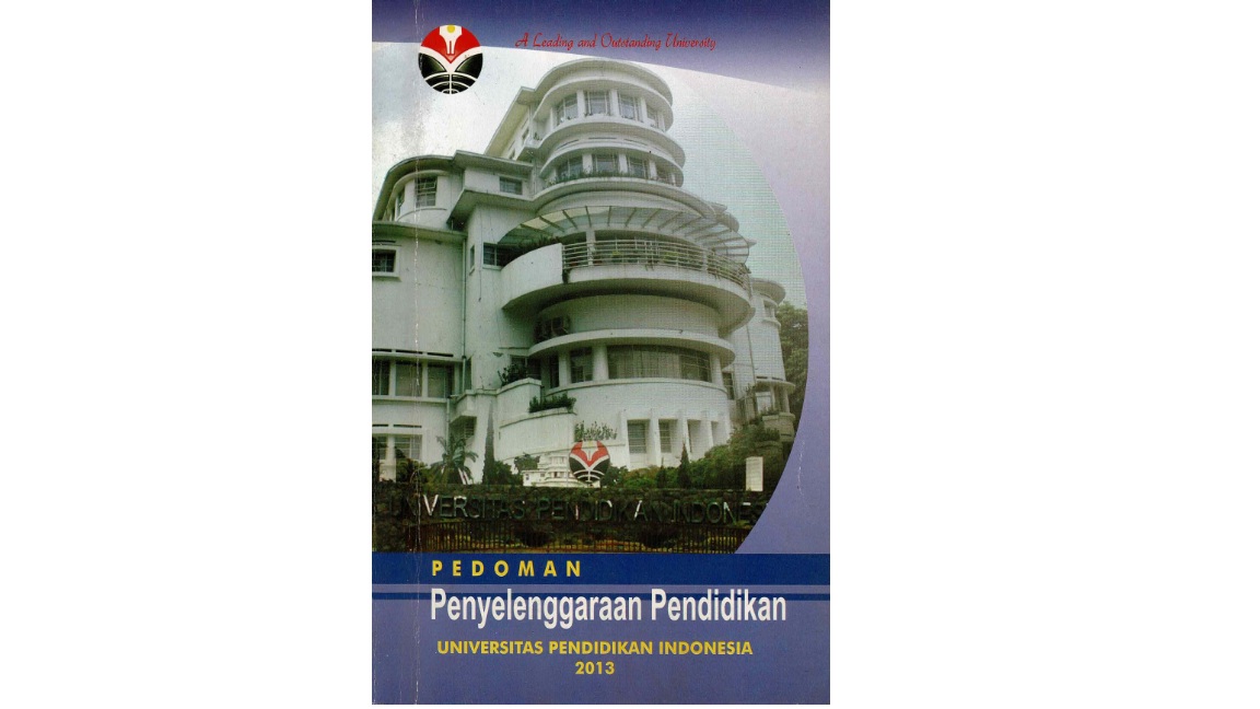 AK.DI.01.09 - 456-DitPend.2013 Buku Pedoman Akademik Penyelengaraan Pendidikan  Universitas Pendidikan Indonesia Tahun 2013 (YK).