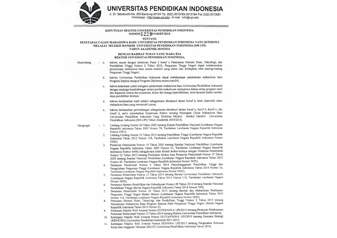 Surat Keputusan Rektor Universitas Pendidikan Indonesia Tentang Penetapan Calon Mahasiswa Baru Universitas Pendidikan Indonesia Yang Diterima Melalui Seleksi Mandiri