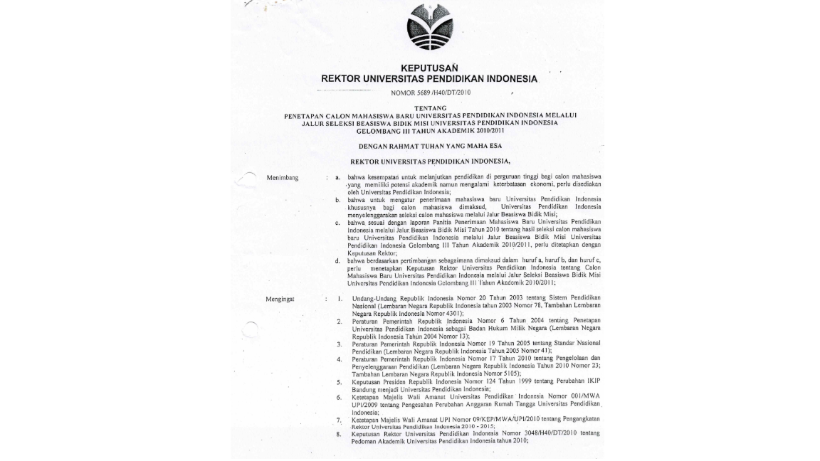 Surat Keputusan Rektor Universitas Pendidikan Indonesia Tentang Penetapan Calon Mahasiswa Baru Universitas Pendidikan Indonesia Melalui Jalur Seleksi Beasiswa Bidik Misi Universitas Pendidikan Indonesia Gelombang III