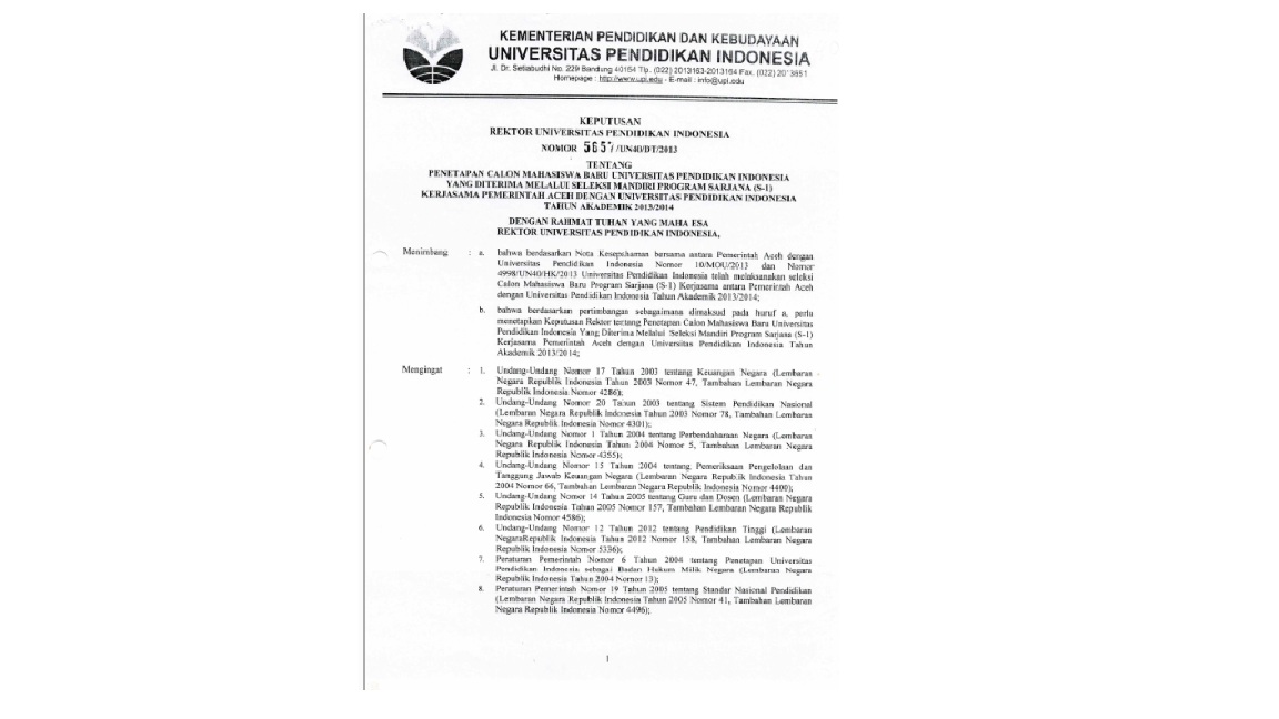 Surat Keputusan Rektor Universitas Pendidikan Indonesia Tentang Penetapan Calon Mahasiswa Baru Univeristas Pendidikan Indonesia Yang Diterima Melalui Seleksi Mandiri Program Sarjana (S-1)