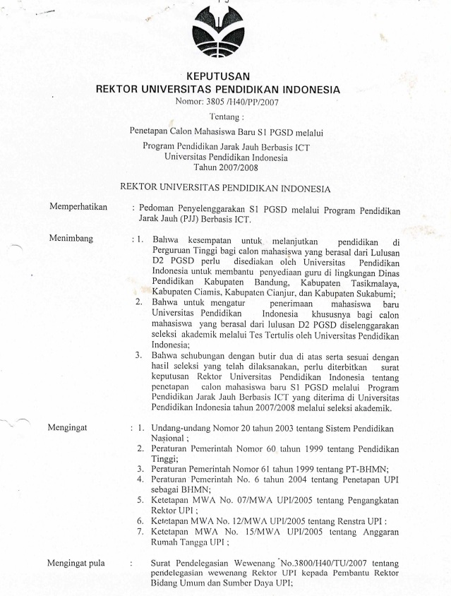 SK. Rektor UPI tentang Penetapan Calon Mahasiswa Baru S1 PGSD Melalui Program Pendidikan Jarak Jauh Berbasis ICT UPI Tahun 2007/2008