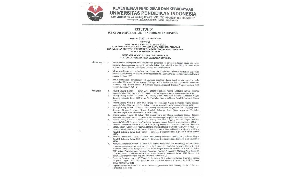 Surat Keputusan Rektor Universitas Pendidikan Indonesia Tentang Penetapan Calon Mahasiswa Baru Yang Diterima Melalui Penjaringan Prestasi Akademik Mandiri